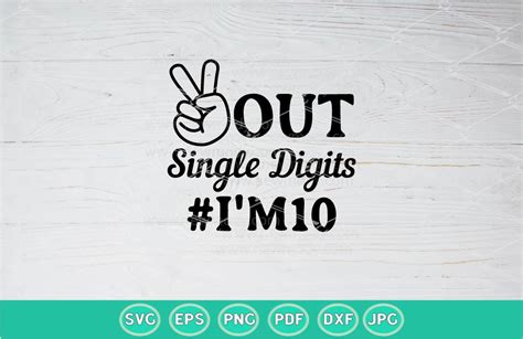 Peace out Single Digits I m 10 SVG PNG Gráfico por Amitta Art