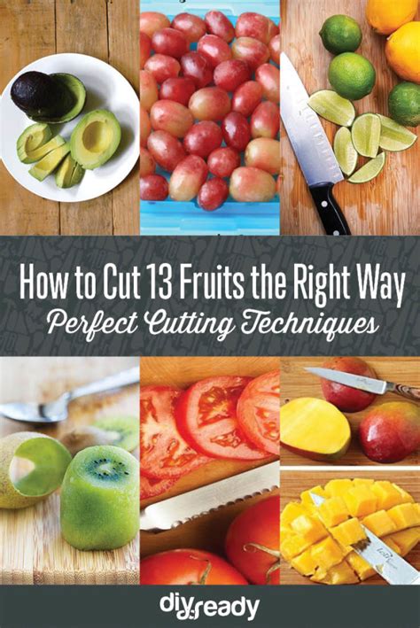 How To Cut 13 Fruits The Right Way Perfect Cutting Techniques