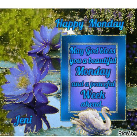 Happy Monday May God Bless You A Beautiful Monday And A Peaceful Week