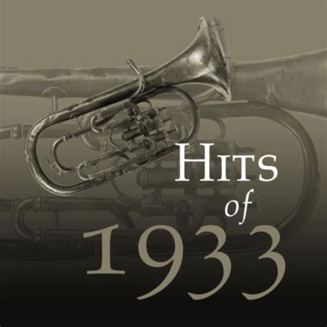 Hits Of 1933 The Starlite Orchestra And Singers Digital Music