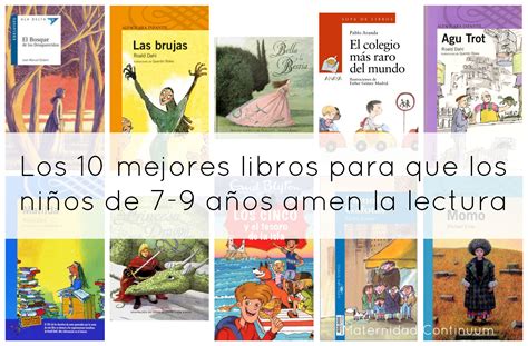 Los 10 1 Mejores Libros Para Que Los Niños De 7 9 Años Amen La Lectura