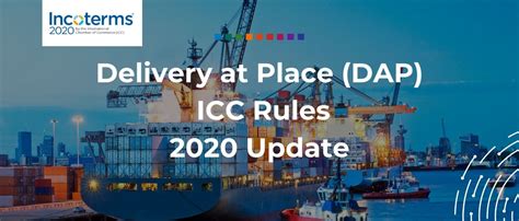 Delivered At Place Dap Incoterms® 2020 Rules Updated 2023 2023