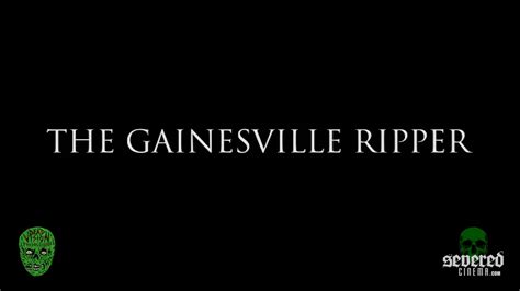 The Gainesville Ripper Unleashed For The First Time In 2k Severed Cinema