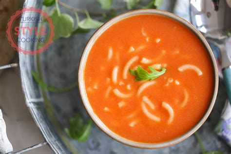 Tomato Soup With Pasta Recipe Turkish Style Cooking