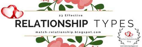 Perfect Relationship 23 Powerful Types Of Relationships Effective