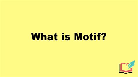 What Is The Motif In A Story Definition Examples Of Literary Motif