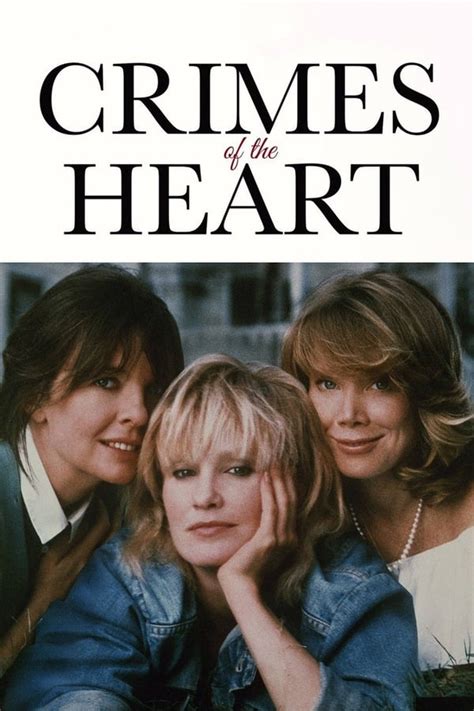 Crimes Of The Heart 1986 — The Movie Database Tmdb