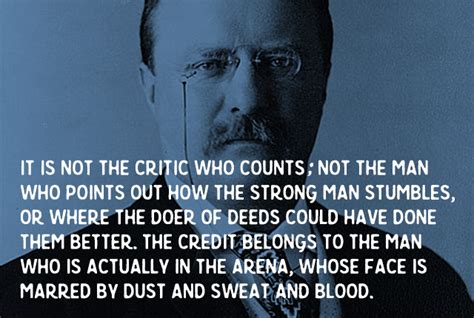 The Man In The Arena Teddy Roosevelts Most Inspirational Speech
