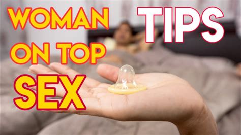 Woman On Top Position Tips To Enjoy The Woman On Top Position