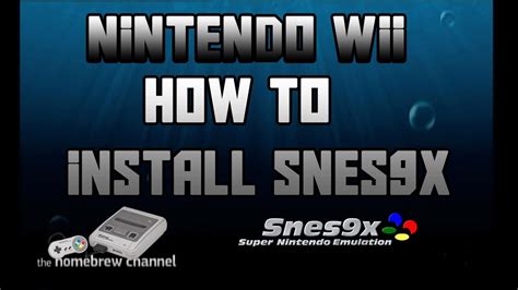 Nintendo Wii How To Install Snes9x Working Youtube