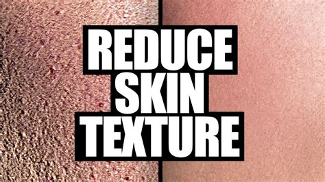 How To Reduce Skin Texture 5 Easy Steps Youtube