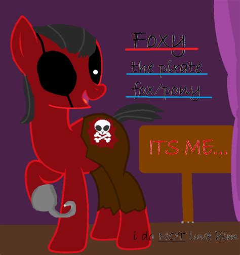 Foxy The Pirate Foxor Pony By Cookiekitty Meow844 On Deviantart