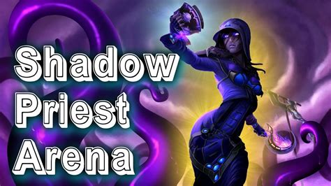 Shadow Priest PvP Shadowlands Arena LIVE YouTube