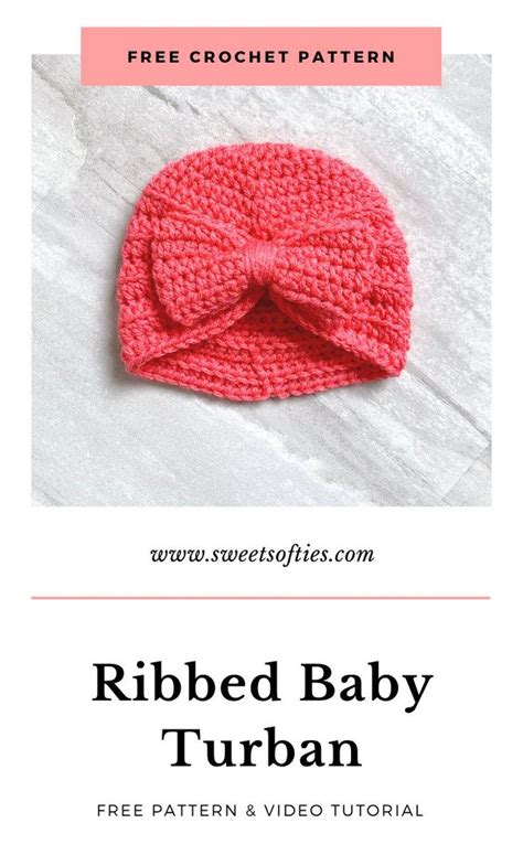 Free Crochet Pattern Ribbed Baby Turban Hat And Bow Diy Etsy Crochet