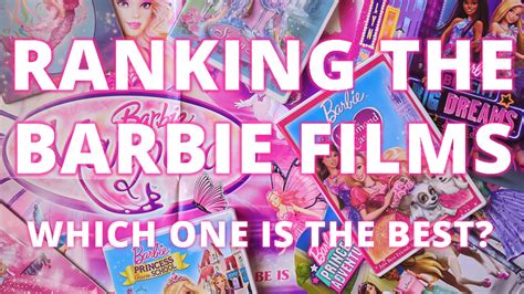 20 Years Of Barbie Movies A Comprehensive Ranking
