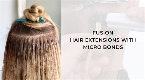 Fusion Hair Extensions Pros And Cons