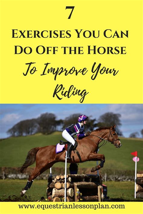 7 Exercises You Can Do Off The Horse To Improve Your Riding The