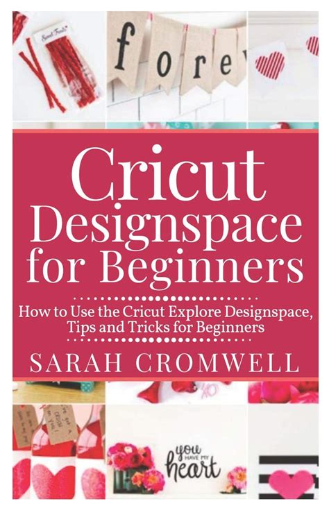 Buy Cricut Designspace For Beginners How To Use The Cricut Explore