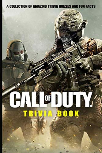 Quizzes Fun Facts Call Of Duty Trivia Book The Great Book Of Call Of