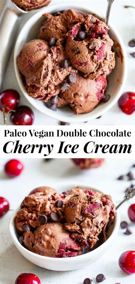Double Chocolate Chip Cherry Ice Cream No Churn Paleo Vegan Vegan Ice Cream Recipe Nice