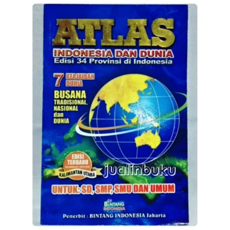 Jual Buku Atlas Indonesia Dan Dunia Edisi Provinsi Di Indonesia