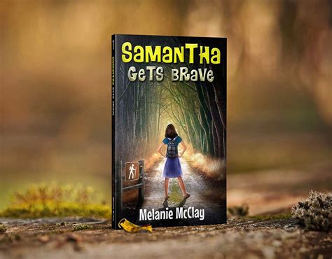 book 1 samantha gets brave brave samantha series