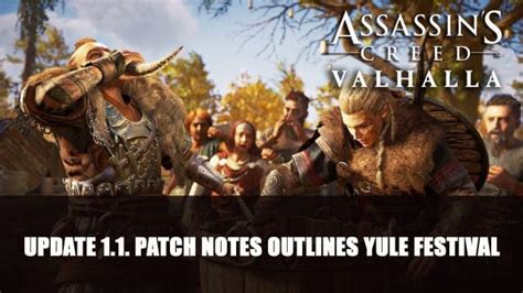 Assassin S Creed Valhalla Patch Notes Includes Yule Festival