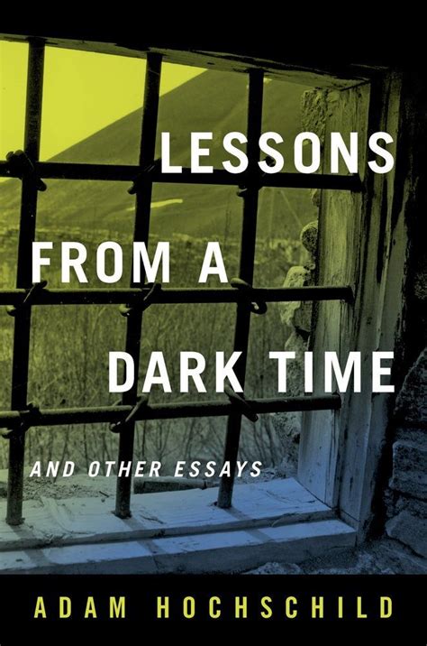 Lessons From A Dark Time Essay Historical Nonfiction Book Awards