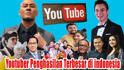 10 Youtuber Penghasilan Terbesar Di Indonesia Sampai 13 Miliyar Youtube
