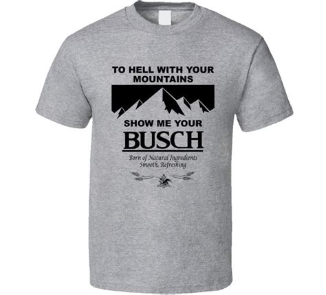 Anheuser Busch Beer Show Me Your Bush Light Color T Shirt