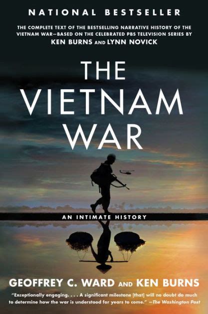 The Vietnam War An Intimate History By Geoffrey C Ward Ken Burns Hardcover Barnes And Noble®