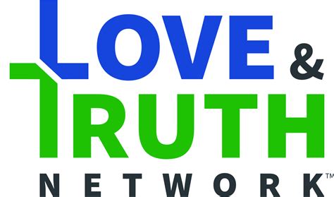 Love And Truth Network Newsletter