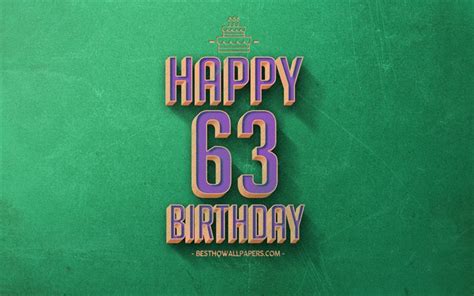 Download Wallpapers 63rd Happy Birthday Green Retro Background Happy