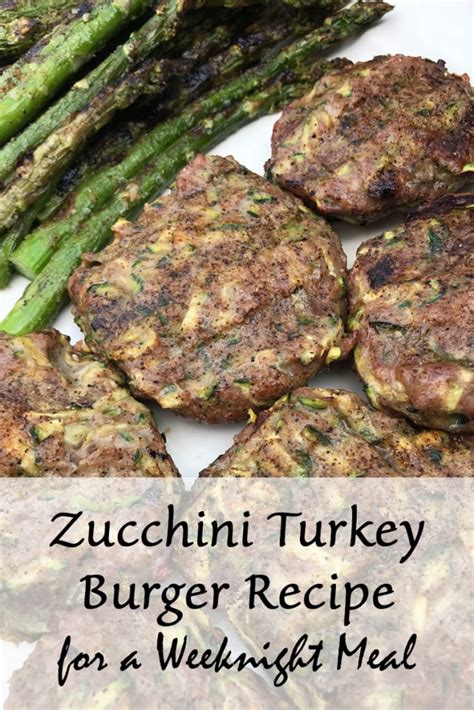 Zucchini Turkey Burger Recipe For A Weeknight Meal Sabrinas Organizing