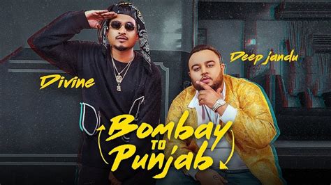 Bombay To Punjab Teaser Deep Jandu Divine New Punjabi Song