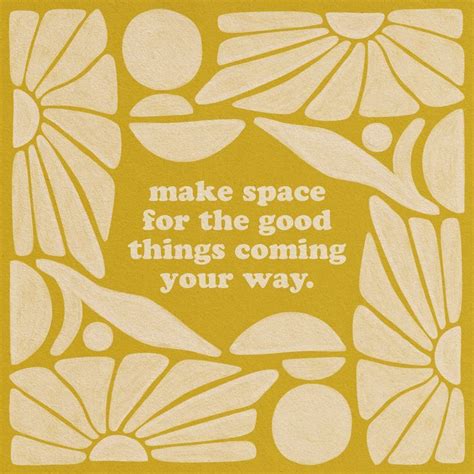 Make Space For Good Things Coming Your Way Print Printable Wall