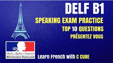 French DELF B1 Production Orale L'examen Speaking Exam Test Practice