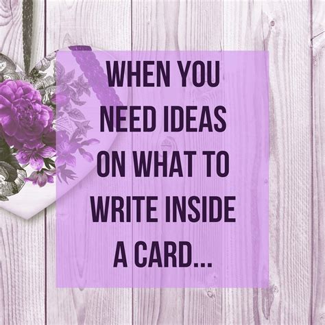 Even though i've had some very inspirational, meaningful, and thoughtful sentiments. When You Need Ideas on What to Write Inside a Greeting ...