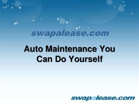 Auto Maintenance You Can Do Yourself