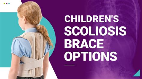 Childrens Scoliosis Brace Options Youtube