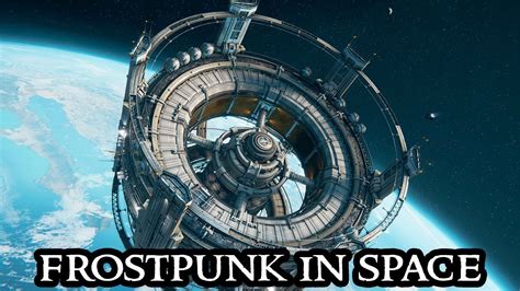 Ixion Frostpunk Goes Space New Space Base Building Game First