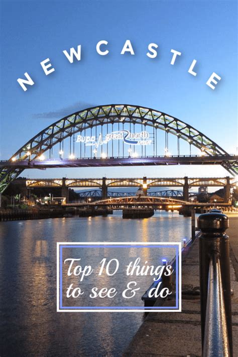 10 Fun Things To Do In Newcastle England