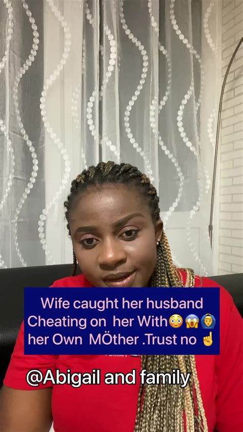 Wife Caught Her Husband Cheating On Her With Her Own MÖther Chimo🙆‍♂️😱😳