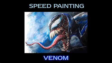 Speed Painting Venom Youtube