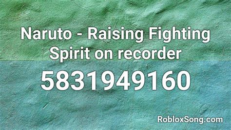 Naruto Raising Fighting Spirit On Recorder Roblox Id Roblox Music Codes