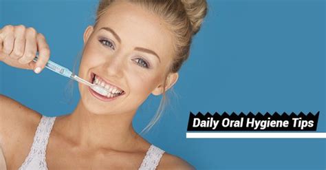 10 tips for good daily oral hygiene sierra dental