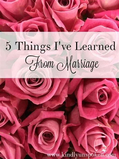 5 Things Ive Learned From Marriage Kindly Unspoken