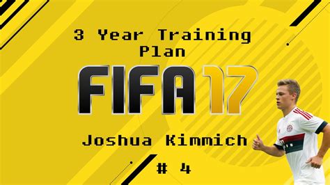 Joshua kimmich is one of fc bayern's energizers and leaders. 3 Year Training Plan Fifa 17 Style Joshua Kimmich # 4 ...