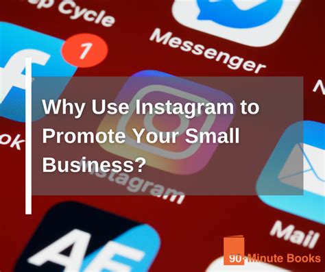 Why Use Instagram To Promote Your Small Business 90 Minute Books Blog