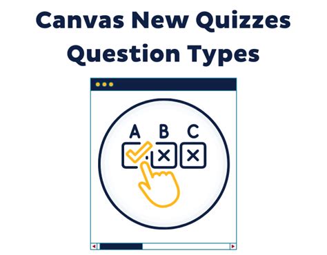 Canvas New Quizzes Question Types